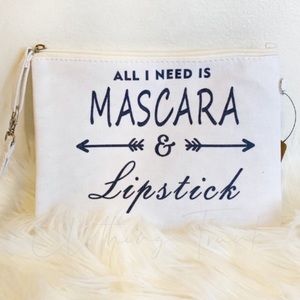 NWT “All I Need Is Mascara & Lipstick” Canvas Cosmetic Bag